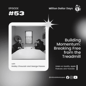 Building Momentum: Breaking Free from the Treadmill 2024 1 EP 53 COVER ART