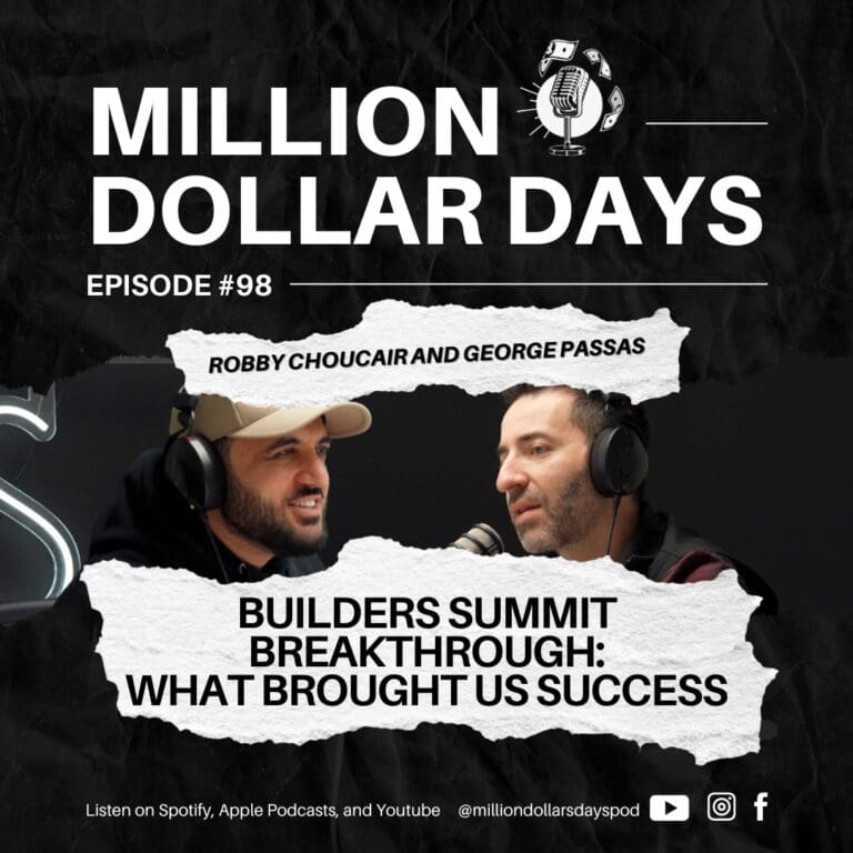 Builder's Summit Breakthrough: The ONE Thing that Dramatically Increased Our Success 5 ep 98