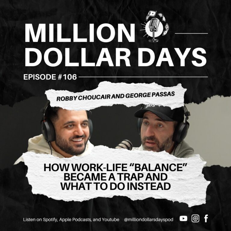 How Work-Life “Balance” Became A Trap And What To Do Instead 3 ep 106