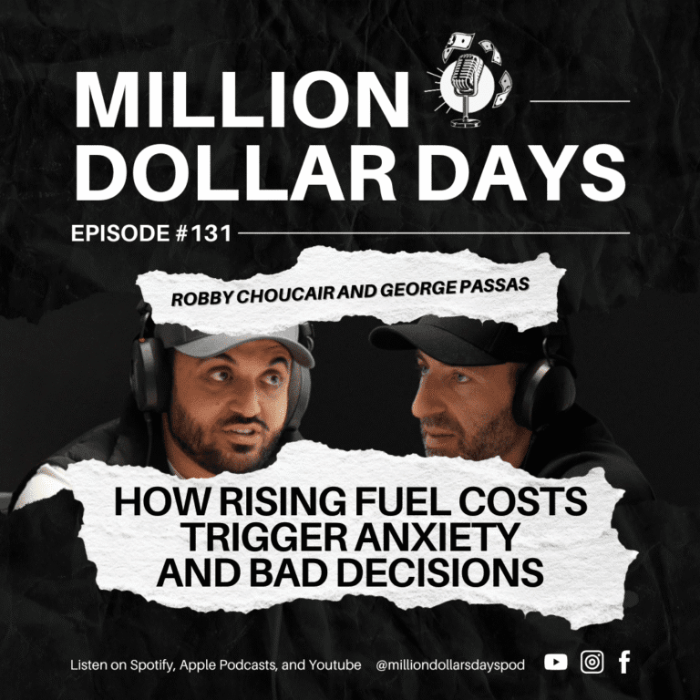 Episode 131 discussing the psychological and financial impact of increasing fuel prices pushing people toward bad decisions.